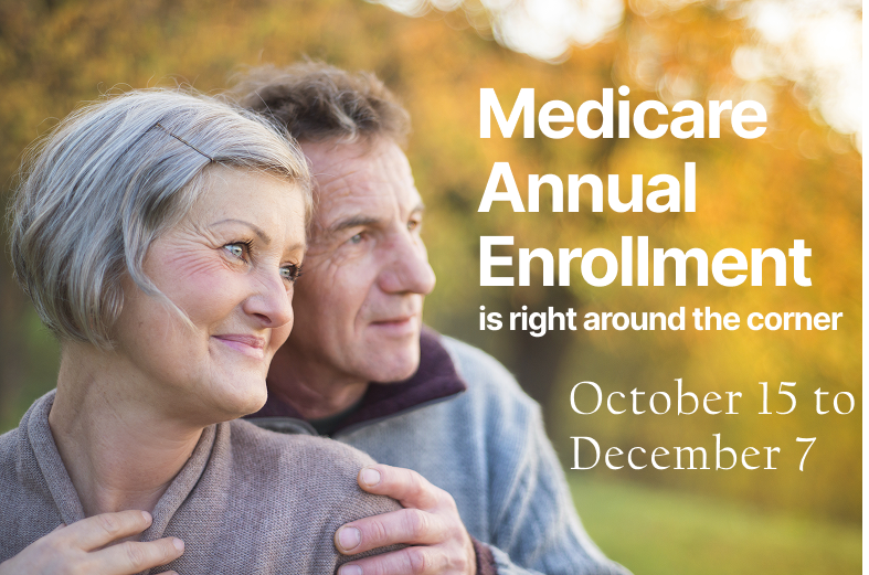 AEP Medicare Annual Enrollment is right around the corner. October to December 15